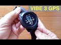 ZEBLAZE VIBE 3 GPS IP67 Waterproof Multi Sport Blood Pressure Smart Watch: Unboxing and 1st Look