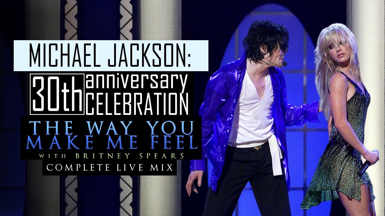 THE WAY YOU MAKE ME FEEL (Complete Live Mix) (Live at MSG, 2001) - Michael Jackson & Britney Spears