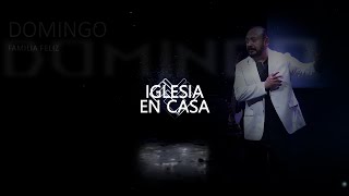 IGLESIA EN CASA-DOMINGO 7 DE ABRIL DE 2024 by Familia Feliz 4 views 2 days ago 1 hour, 18 minutes