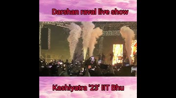 Darshan raval live show || Kashiyatra 