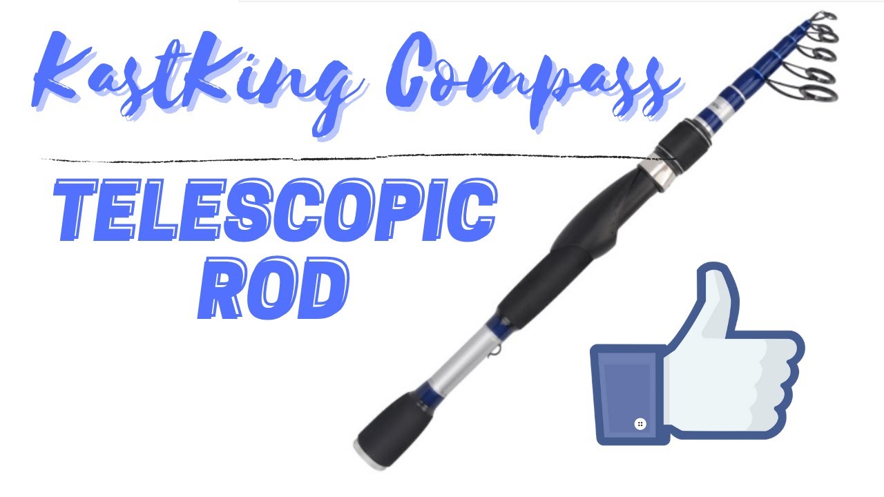 Kastking Compass-Telescopic Fishing Rod 
