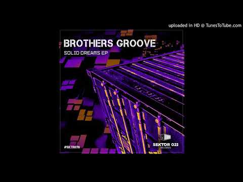 Tonton Brothers Groove - Solid Dreams (Original Mix) di YouTube Tonton Brothers Groove - Solid Dreams (Original Mix) di YouTube