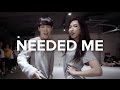 Needed Me - Rihanna / Mina Myoung Choreography