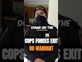 Fake emergency call leads cop to demand entry with no warrant, gets denied.