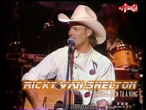 Ricky Van Shelton  - From A Jack To A King