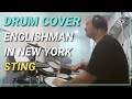 Sting  englishman in new york  mikedeltatango  drum cover