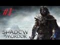 Shadow of Mordor | Story Missions - Banished from Death (Part 1)
