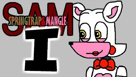 S.A.M. (Springtrap & Mangle) Ep. 1 - In the Beginning...