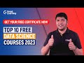 Top 10 Free Data Science Courses in 2023 | Data Science Courses for Free | Earn Free Certificate