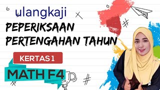 Ulangkaji Peperiksaan Pertengahan Tahun Matematik Tingkatan 4 #kertas1