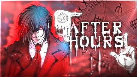 Hellsing - After Hours @XenozEdit Remake [Edit/AMV]! Alight Motion