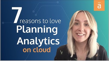 Why our Customers IBM Planning Analytics on Cloud