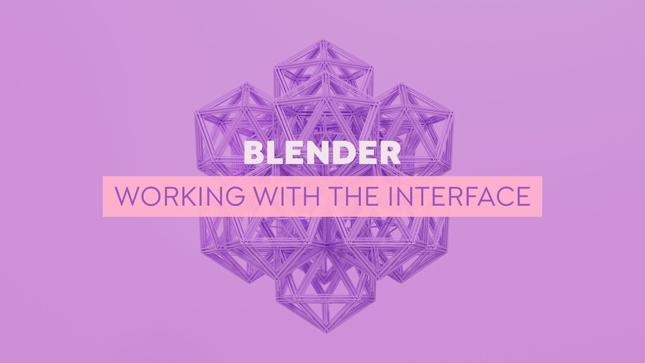 Blender - Interface & Navigation for Beginners - YouTube