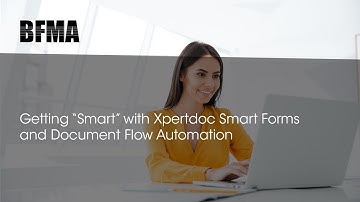 Getting Smart with Xpertdoc (now Experlogix)  Smart Forms and Document Flow Automation