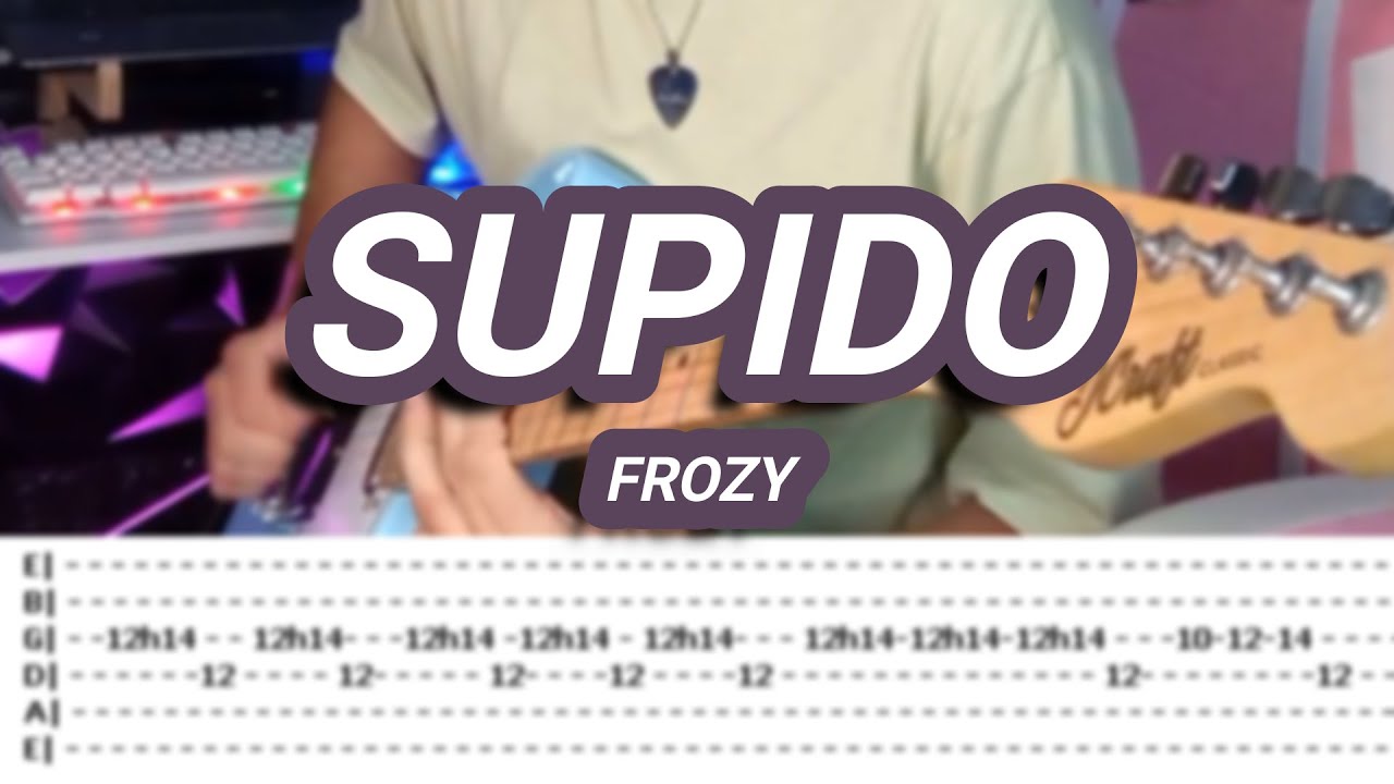 SUPIDO |©FROZY |【Guitar Cover】with TABS