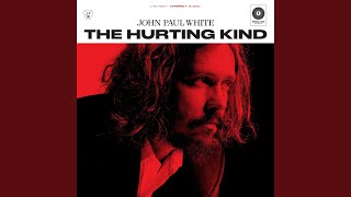 Video thumbnail of "John Paul White - The Good Old Days"