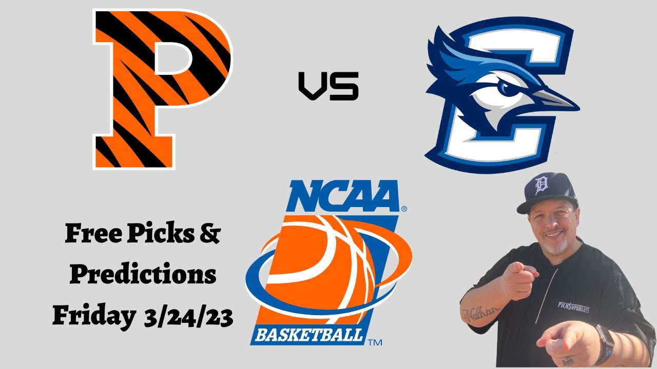 Princeton vs Creighton Friday 3/24/23 NCAAM Betting Picks and
