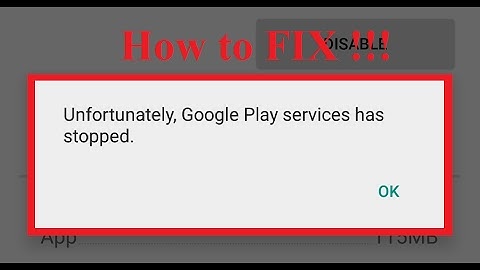 Fix Unfortunately Google Play Services has stopped working in Android|Tablets