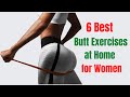 6 Best Butt Exercises at Home for Women [Exercises For Perfect Buttocks]