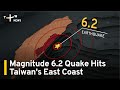 Magnitude 6.2 Earthquake Strikes Taiwan