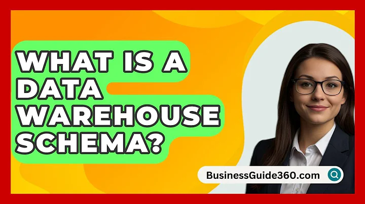 What Is A Data Warehouse Schema? - BusinessGuide360.com