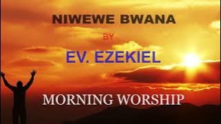NIWEWE BWANA - PASTOR EZEKIEL WORSHIP SONG #PastorEzekiel #newlifechurch...