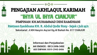 Pengajian Akhlaqul Karimah Ihya Ul Ihya Cianjur