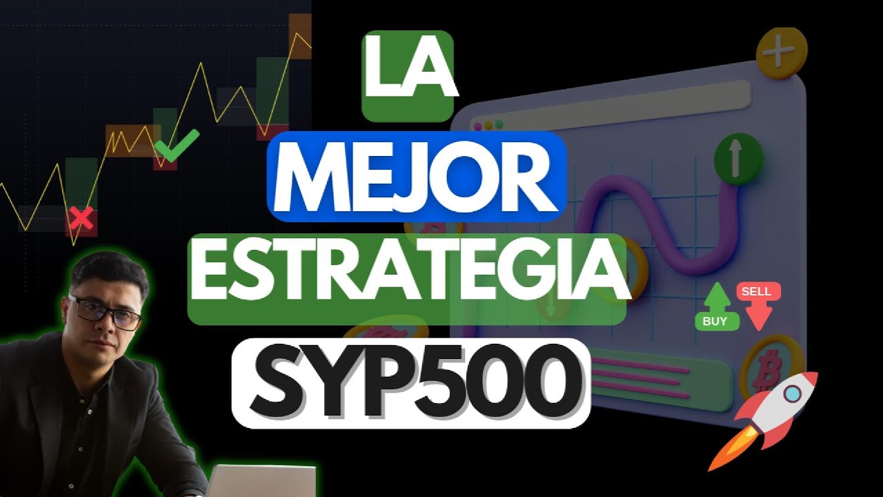 “La Estrategia MÁS FÁCIL y RENTABLE para Invertir en el S&P 500 (¡Apta ...