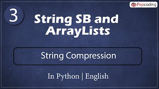 String Compression | Module : Basics of programming | In English | Python | Video_3