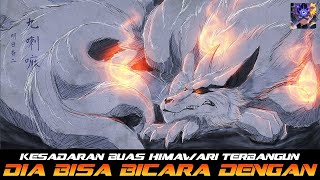KESADARAN BUAS HIMAWARI YANG TERBANGUN DIA BISA BERKOMUNIKASI DENGAN SEMUA BIJU