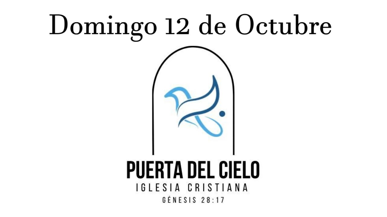 IGLESIA PUERTA DEL CIELO PREDICA DOMINGO 12 DE OCTUBRE 2025 LA PAZ BCS
