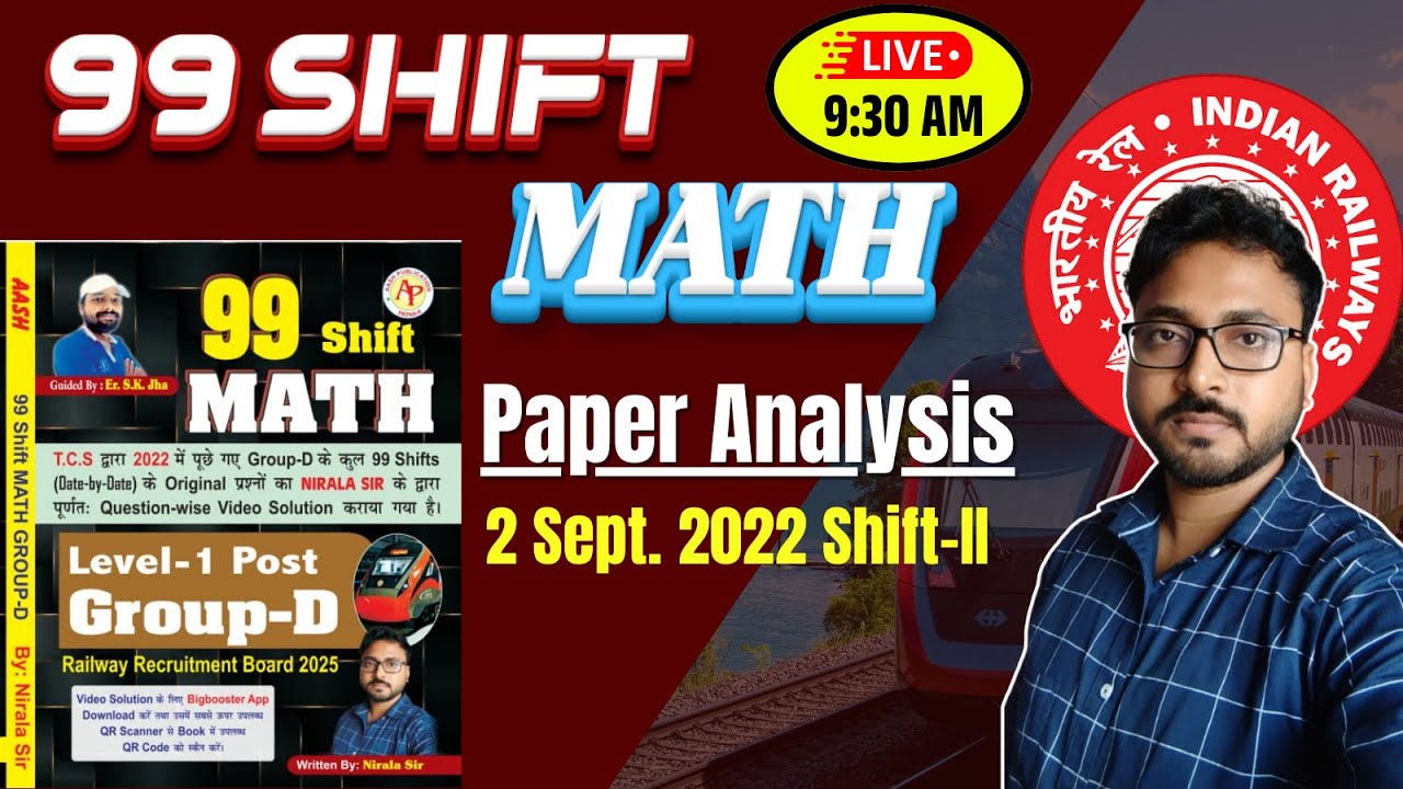 2 Sept. 2nd Shift || GROUP D 2022 MATH PAPER ( 99 SHIFT ) ANALYSIS BY ...