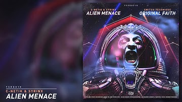 C-Netik & Syrinx - Alien Menace