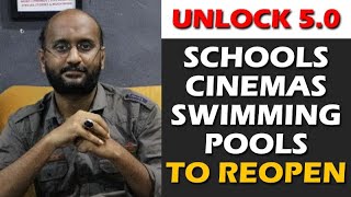 UNLOCK 5.0 | SCHOOLS, INSTITUTIONS, CINEMA HALLS, SWIMMING POOLS TO REOPEN