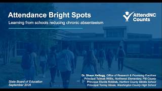 Bright Spot Schools Are Improving Student Attendance - Full Presentation State Board of Education