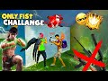 Hardest challange of free fire history  free fire only fist challange hindi 