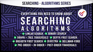 Searching + BFS + DFS Algorithms - Coding Interview Series