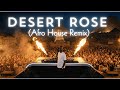 Sting Desert Rose Afro House Remix 2026 AfroHouse Dj Mix 