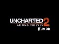Uncharted 2 [Among Thieves] || Humor || I have my own bucket