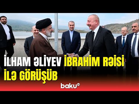 İlham Əliyev Azərbaycan-İran sərhədində İbrahim Rəisi ilə görüşüb