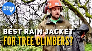 Waterproof jacket for Climbing Arborists, Is there actually one that keeps you dry? by Climbing Arborist 7,810 views 1 year ago 20 minutes