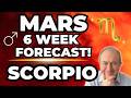 Scorpio Forecast | MARS IN TAURUS FOR 6 WEEKS!