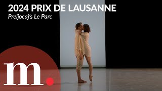 Angelin Preljocajs Le Parc At The 2024 Prix De Lausanne
