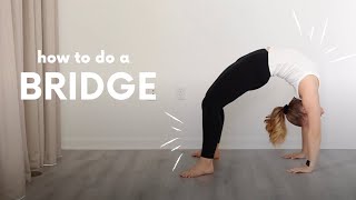 How to Do A Bridge │ How to Do Wheel Pose │ Beginner Bridge Tutorial