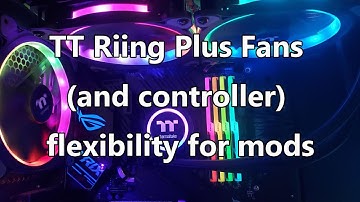 TT Riing Plus fans and controllers offer maximum mods options for control.