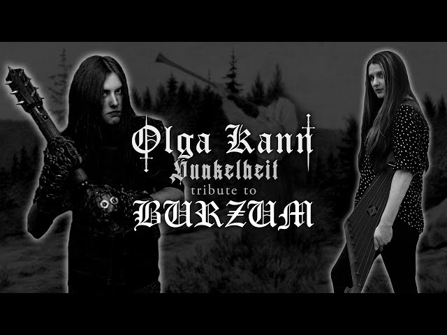 Olga Kann - Dunkelheit (Burzum cover) [2025]