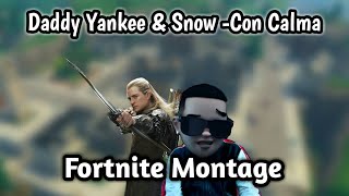 Fortnite Montage Daddy Yankee &amp; Snow-Con Calma