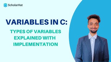 Variables in C Programming | Types of Variables Explained