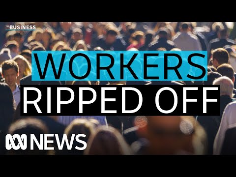 The workers in australia copping the brunt of underpayment and bullying | the business | abc news