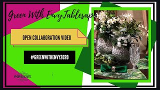 Green With Envy Tablescape 2020 || {{#GreenWithEnvy}}